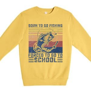 Funny Born To Go Fishing Bass Fish Fisherman Funny Premium Crewneck Sweatshirt