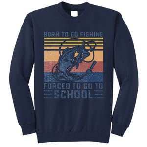 Funny Born To Go Fishing Bass Fish Fisherman Funny Tall Sweatshirt