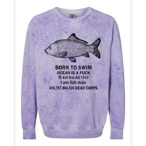 Funny Born To Swim Ocean Is A Fuk Kill Em All 1989 Colorblast Crewneck Sweatshirt