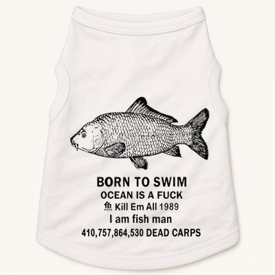 Funny Born To Swim Ocean Is A Fuk Kill Em All 1989 Doggie Tank