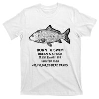 Funny Born To Swim Ocean Is A Fuk Kill Em All 1989 T-Shirt