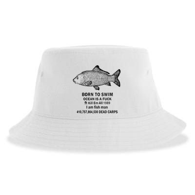 Funny Born To Swim Ocean Is A Fuk Kill Em All 1989 Sustainable Bucket Hat