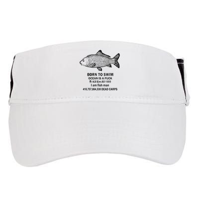 Funny Born To Swim Ocean Is A Fuk Kill Em All 1989 Adult Drive Performance Visor