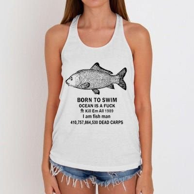 Funny Born To Swim Ocean Is A Fuk Kill Em All 1989 Women's Knotted Racerback Tank