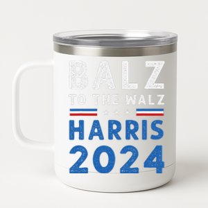 Funny Balz To The Walz Kamala Harris Tim Walz Ticket 2024 12 oz Stainless Steel Tumbler Cup