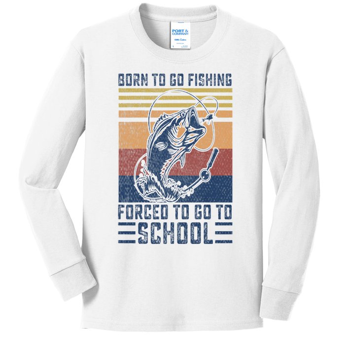 Funny Born To Go Fishing Bass Fish Fisherman Kids Long Sleeve Shirt