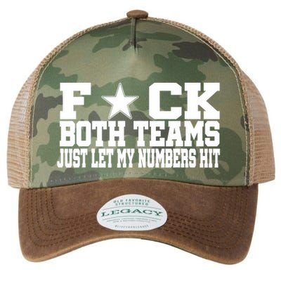 Fuck Both Teams Just Let My Numbers Hit Legacy Tie Dye Trucker Hat