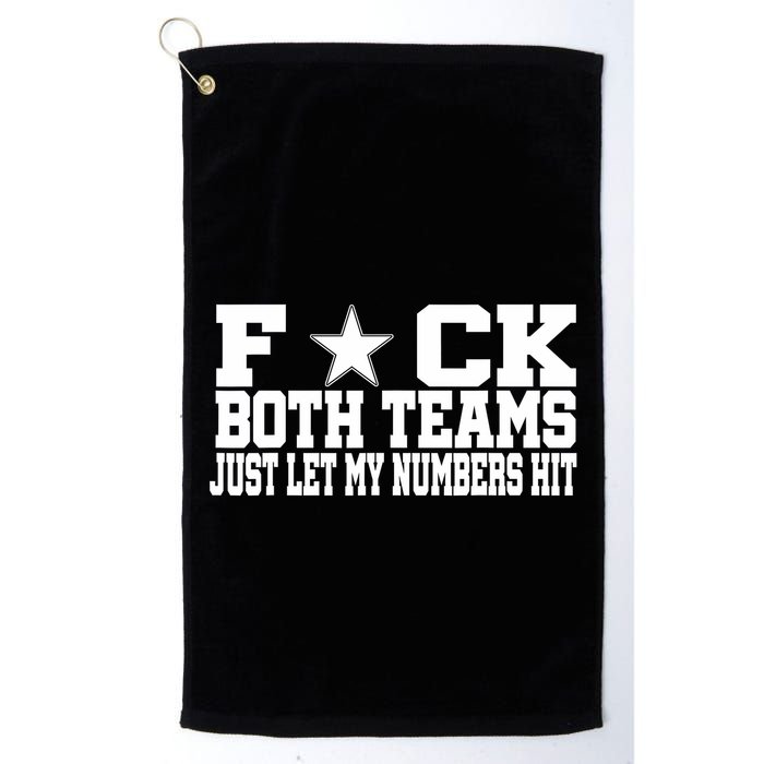 Fuck Both Teams Just Let My Numbers Hit Golf Towel