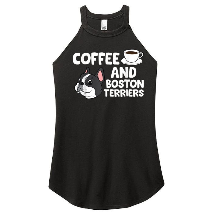 Funny Boston Terrier Lover Coffee And Boston Terriers Women's Perfect Tri Rocker Tank