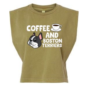 Funny Boston Terrier Lover Coffee And Boston Terriers Garment-Dyed Women's Muscle Tee