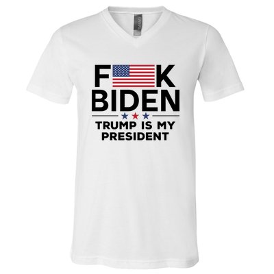 Fuck Biden Trump Is My President V-Neck T-Shirt