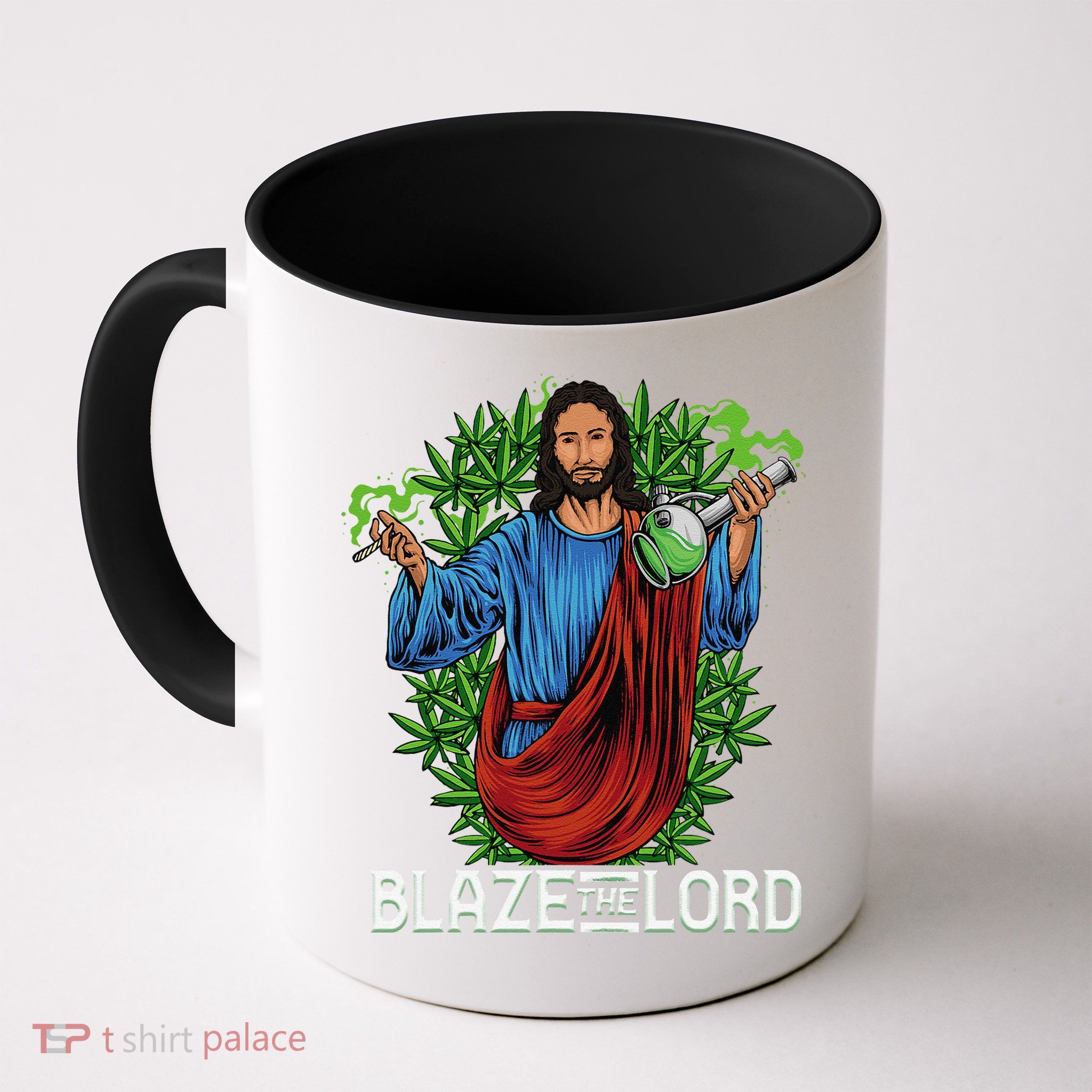 Funny Blaze The Lord High Stoned Jesus 420 Weed Lovers Gift Mug