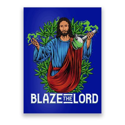 Funny Blaze The Lord High Stoned Jesus 420 Weed Lovers Gift Poster