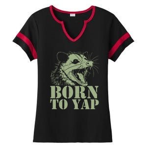 Funny Born To Yap Opossum Ladies Halftime Notch Neck Tee