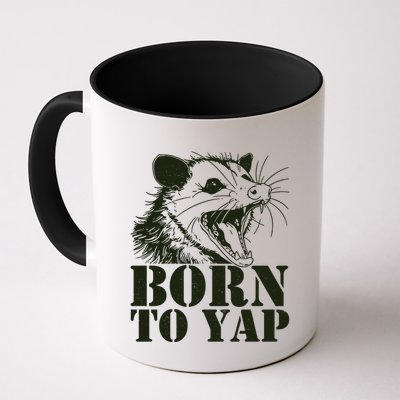 Funny Born To Yap Opossum Mug