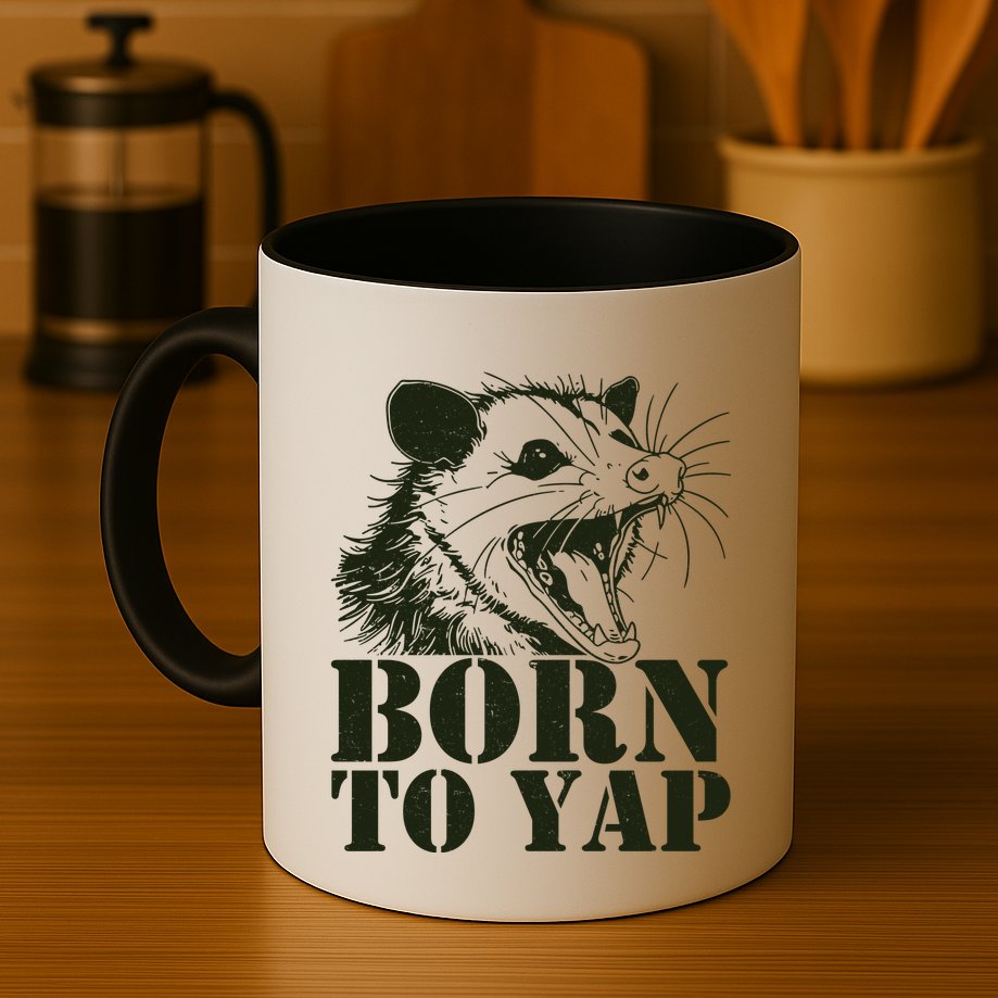 Funny Born To Yap Opossum Mug