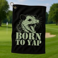 Funny Born To Yap Opossum Golf Towel