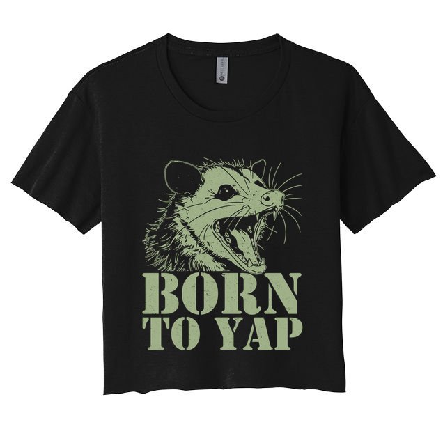 Funny Born To Yap Opossum Crop Top