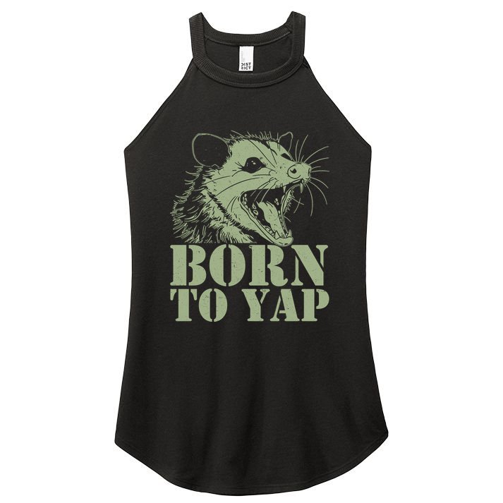 Funny Born To Yap Opossum Women's Perfect Tri Rocker Tank