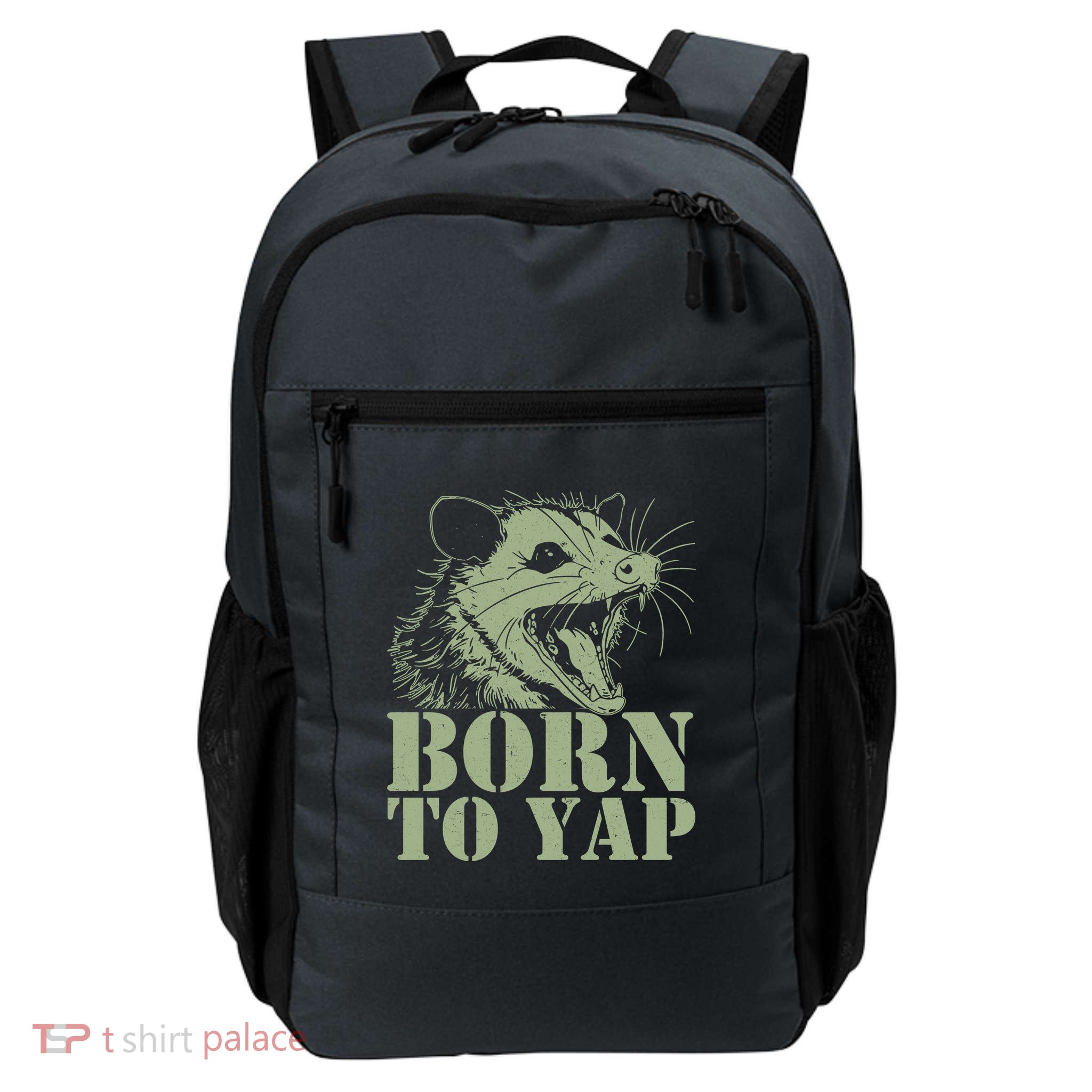 Funny Born To Yap Opossum Daily Commute Backpack