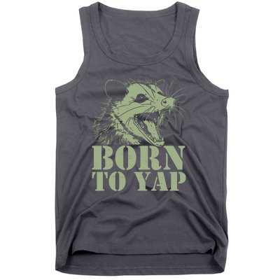 Funny Born To Yap Opossum Tank Top