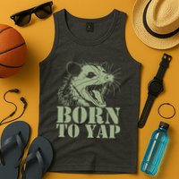Funny Born To Yap Opossum Tank Top