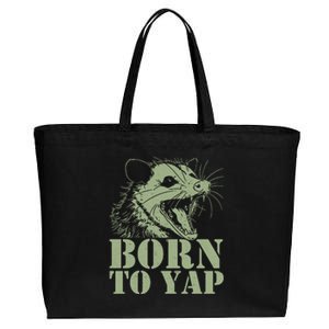 Funny Born To Yap Opossum Cotton Canvas Jumbo Tote