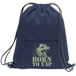 Funny Born To Yap Opossum Sweatshirt Cinch Pack Bag