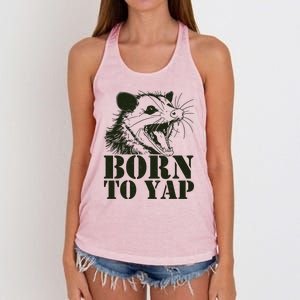 Funny Born To Yap Opossum Women's Knotted Racerback Tank