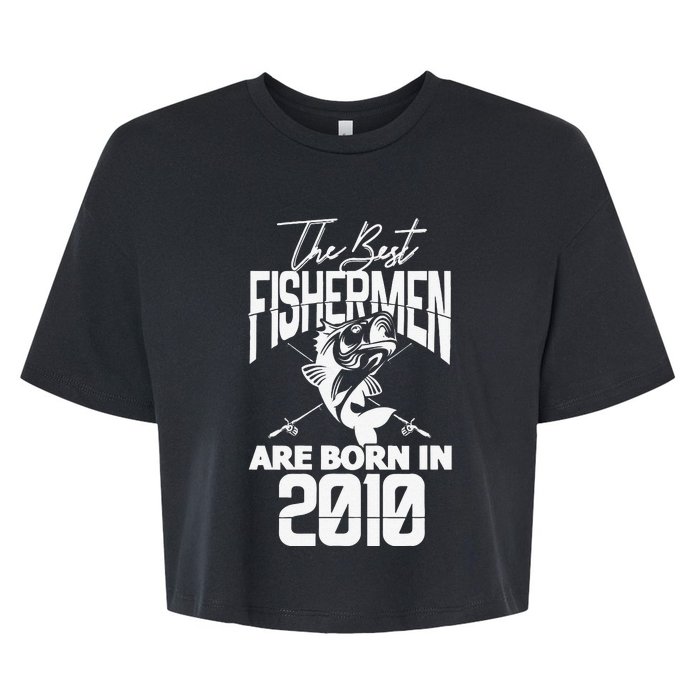 Fishing Birthday The Best Fishermen Are Born In 2010 Bella+Canvas Jersey Crop Tee