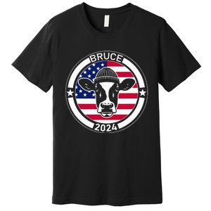 Funny Bruce The Cow Head Bruce For President 2024 Premium T-Shirt