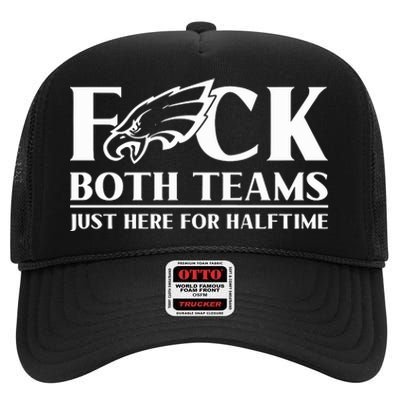 ‪Fuck Both Teams Just Here For Halftime‬ High Crown Mesh Back Trucker Hat