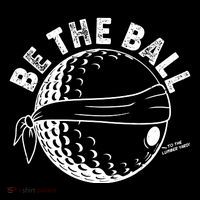 Funny Be The Ball Blindfolded Golf Ball Golfing Fan Sport Fan Women's Perfect Tri Tunic Long Sleeve Shirt