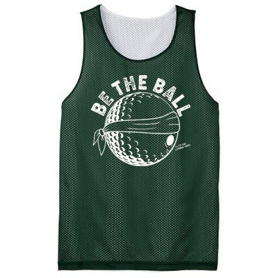 Funny Be The Ball Blindfolded Golf Ball Golfing Fan Sport Fan Mesh Reversible Basketball Jersey Tank