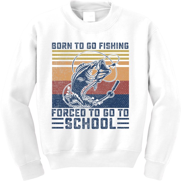 Funny Born To Go Fishing Bass Fish Fisherman Kids Sweatshirt