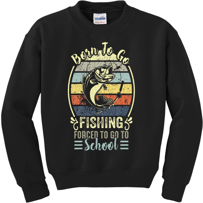 Funny Born To Go Fishing Bass Fish Fisherman Kids Sweatshirt