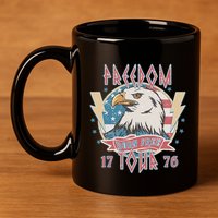 Freedom Born To Be Free 4th Of July 1776 Eagle Usa Flag 11oz C Handle Ceramic Mug