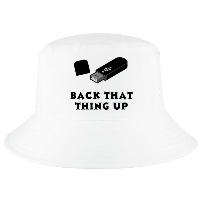 Funny BACK THAT THING UP Computer Nerd Cool Comfort Performance Bucket Hat