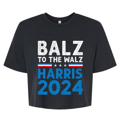 Funny Balz To The Walz Kamala Harris Tim Walz Ticket 2024 Bella+Canvas Jersey Crop Tee