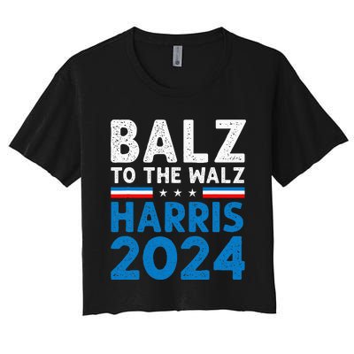 Funny Balz To The Walz Kamala Harris Tim Walz Ticket 2024 Women's Crop Top Tee