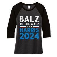 Funny Balz To The Walz Kamala Harris Tim Walz Ticket 2024 Women's Tri-Blend 3/4-Sleeve Raglan Shirt