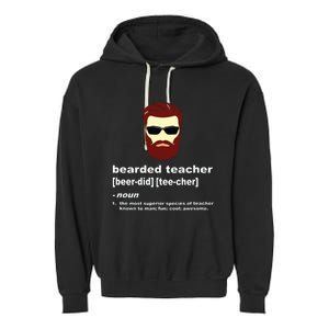 Funny Beard Teacher Teacher Appreciation Gift For Garment-Dyed Fleece Hoodie