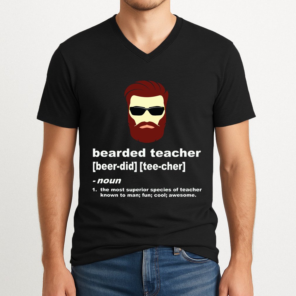 Funny Beard Teacher Teacher Appreciation Gift For V-Neck T-Shirt