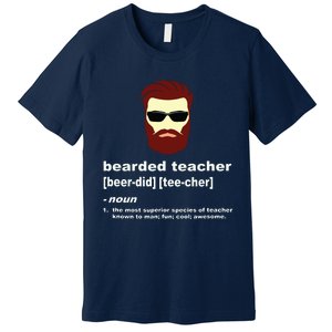 Funny Beard Teacher Teacher Appreciation Gift For Premium T-Shirt