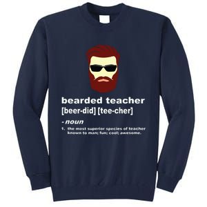 Funny Beard Teacher Teacher Appreciation Gift For Tall Sweatshirt