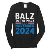 Funny Balz To The Walz Kamala Harris Tim Walz 2024 Long Sleeve Shirt