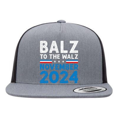 Funny Balz To The Walz Kamala Harris Tim Walz 2024 Flat Bill Trucker Hat