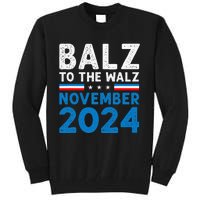 Funny Balz To The Walz Kamala Harris Tim Walz 2024 Tall Sweatshirt