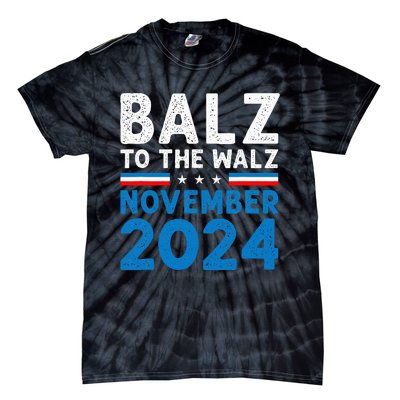 Funny Balz To The Walz Kamala Harris Tim Walz 2024 Tie-Dye T-Shirt