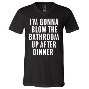 Funny Blow The Bathroom Adult Humor Inappropriate Offensive V-Neck T-Shirt